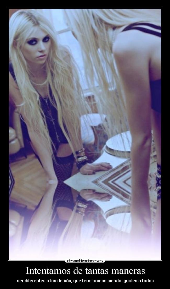 Intentamos de tantas maneras -