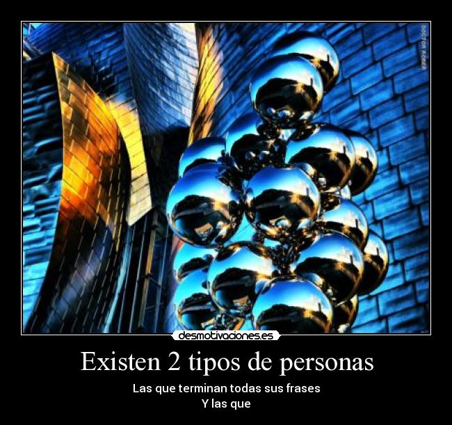 Existen 2 tipos de personas - 