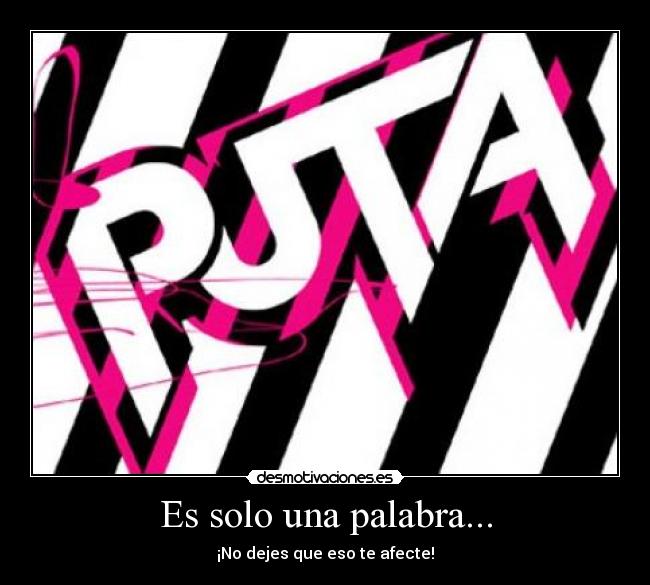 Es solo una palabra... -