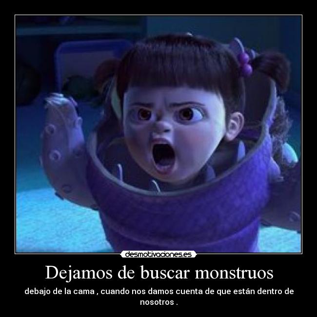 Dejamos de buscar monstruos - 