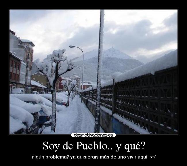 Soy de Pueblo.. y qué? -