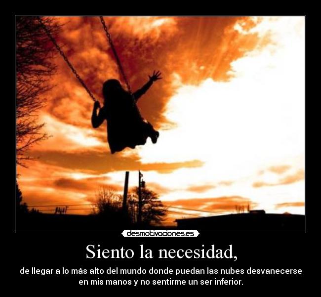 Siento la necesidad, - 