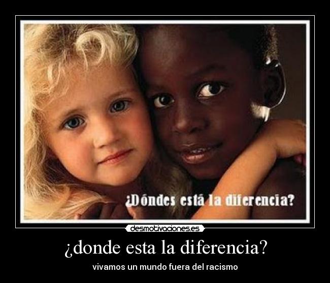 ¿donde esta la diferencia? - 