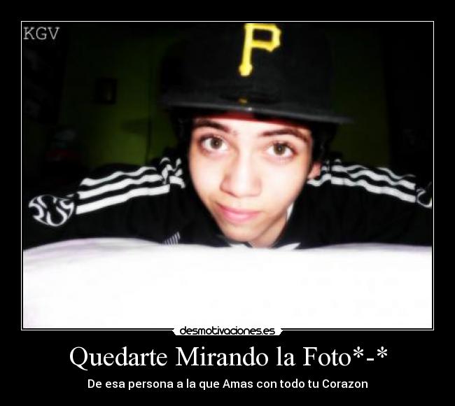 Quedarte Mirando la Foto*-* - 