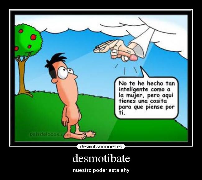 desmotibate - nuestro poder esta ahy