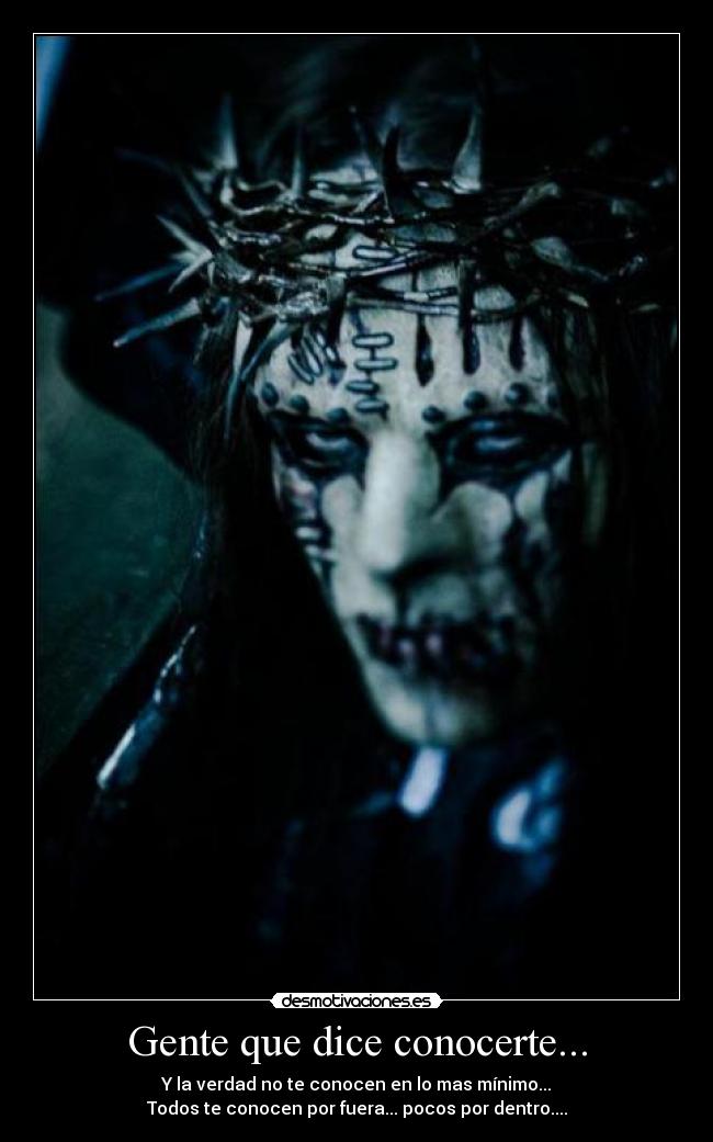 Gente que dice conocerte... - 