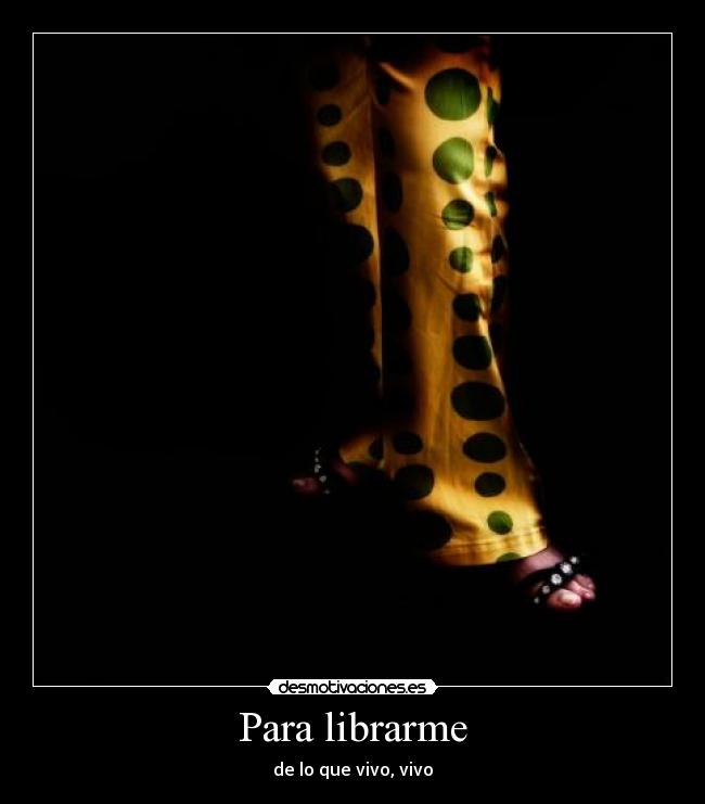 Para librarme - 
