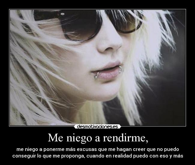 Me niego a rendirme, - 