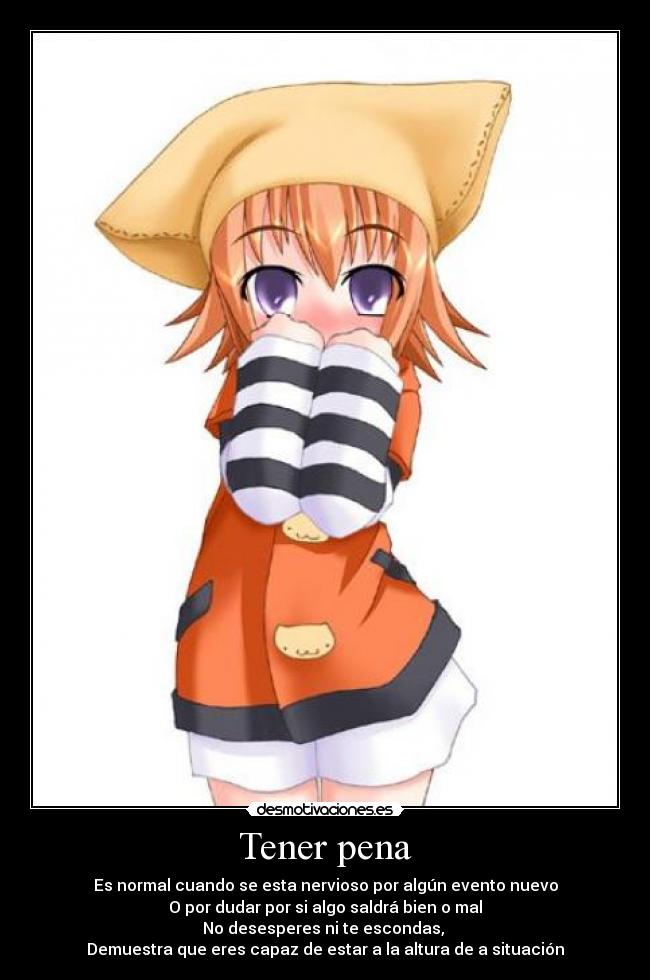 Tener pena -