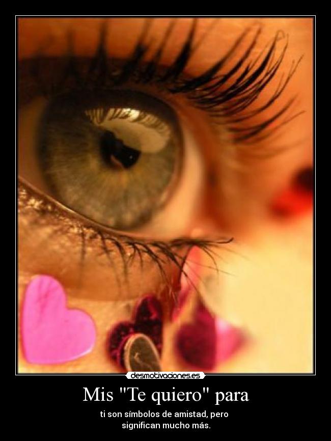 Mis Te quiero para - 