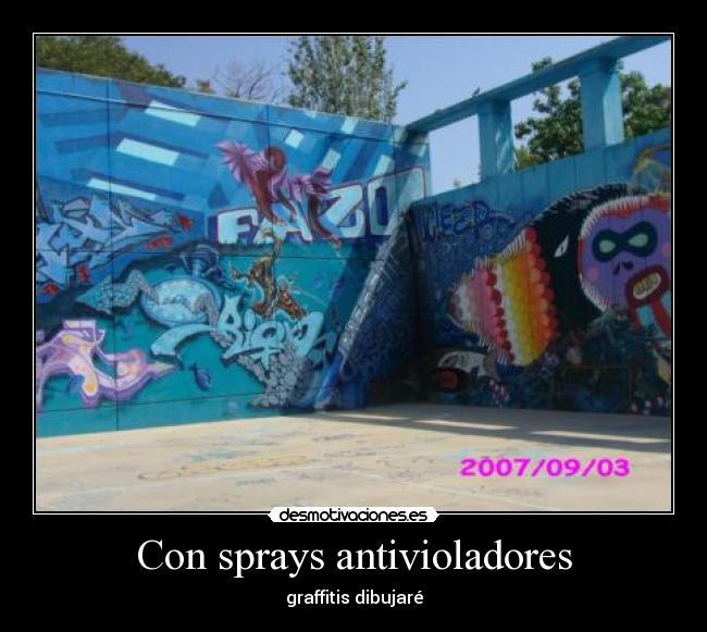 Con sprays antivioladores -