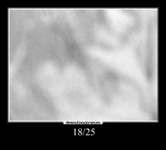 18/25 - 