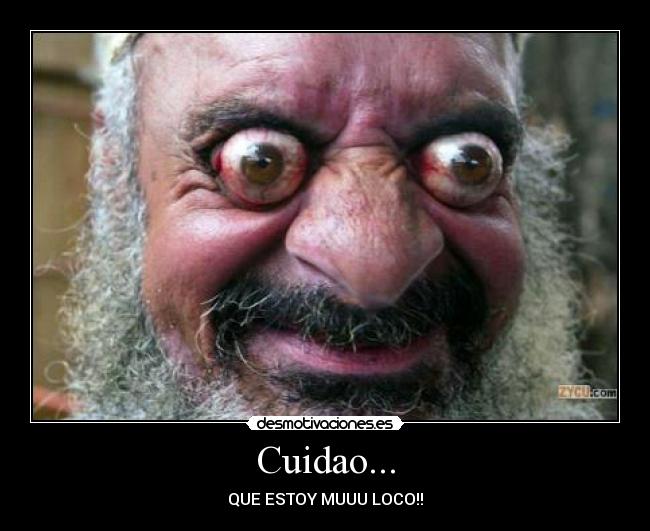 Cuidao... -
