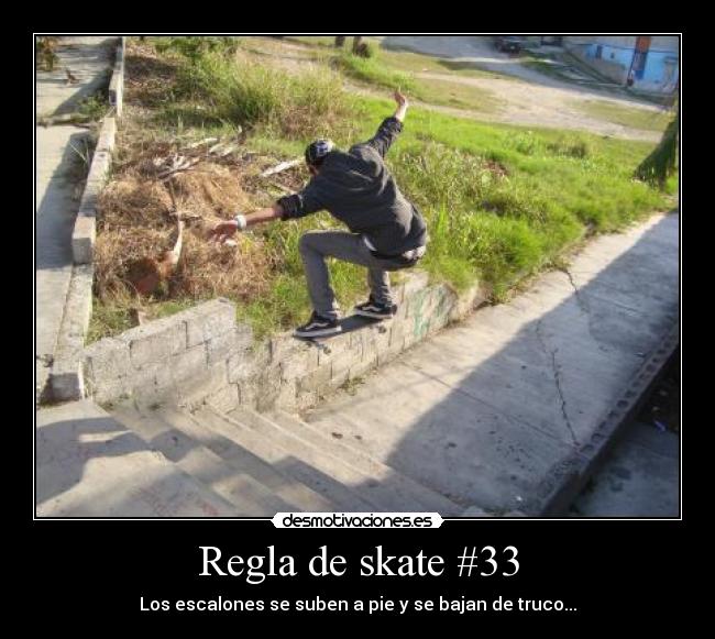 Regla de skate #33 -