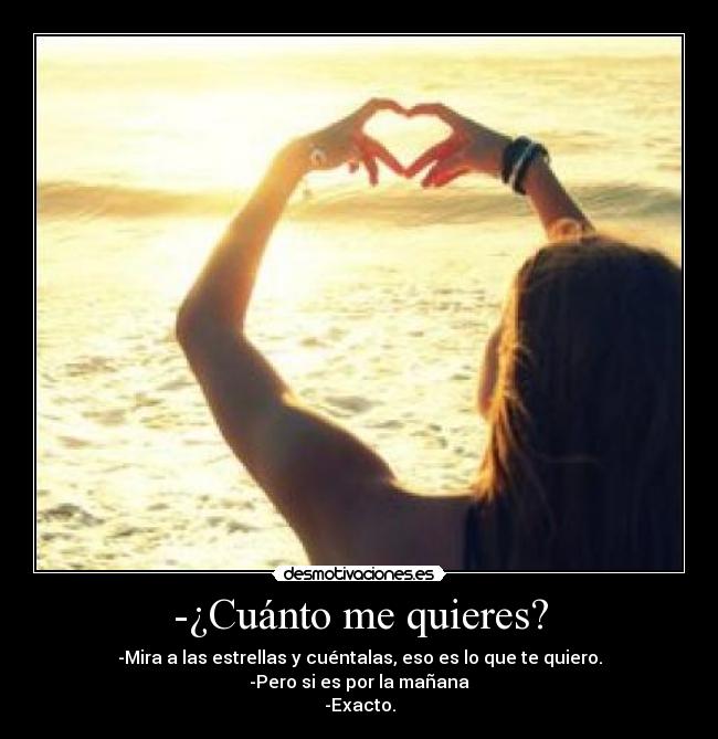 -¿Cuánto me quieres? - 