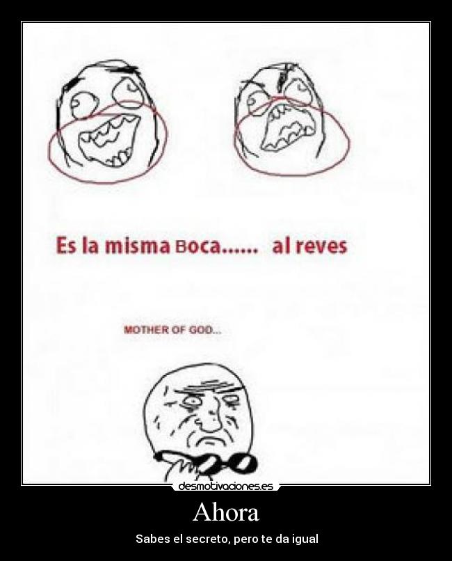 Ahora - Sabes el secreto, pero te da igual