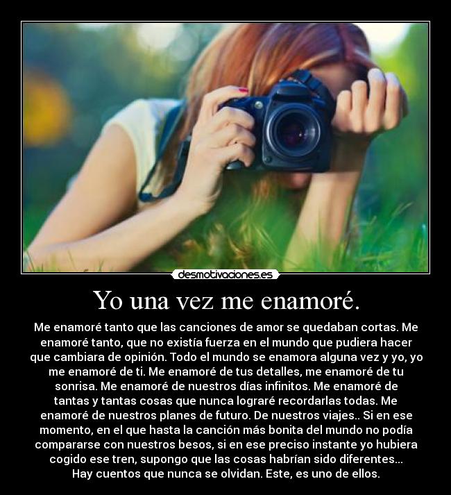 Yo una vez me enamoré. - 