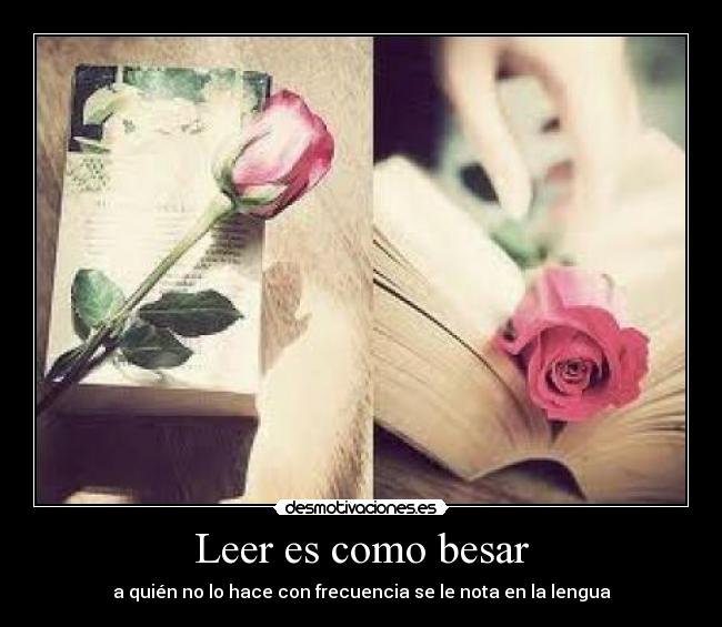 Leer es como besar -