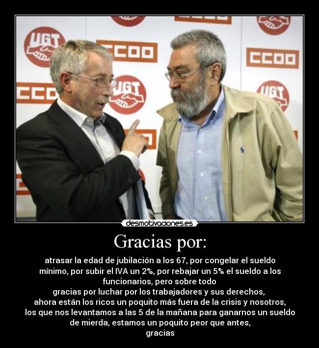 carteles algo bueno habran hecho estos dos pero ahora mismo recuerdo desmotivaciones