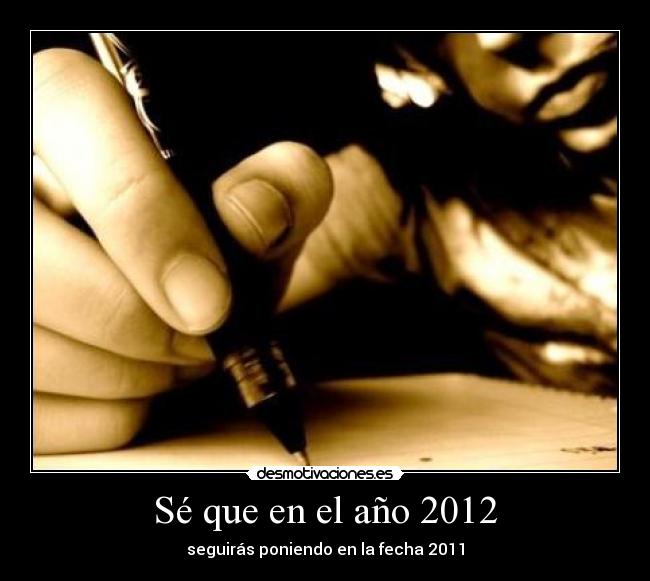 Sé que en el año 2012 - 