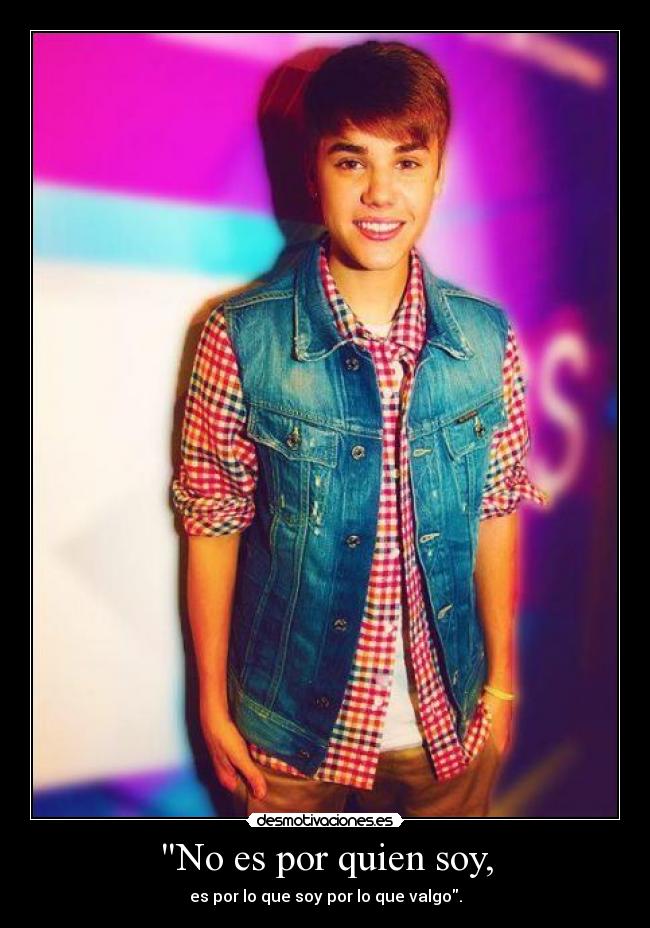 No es por quien soy, - 