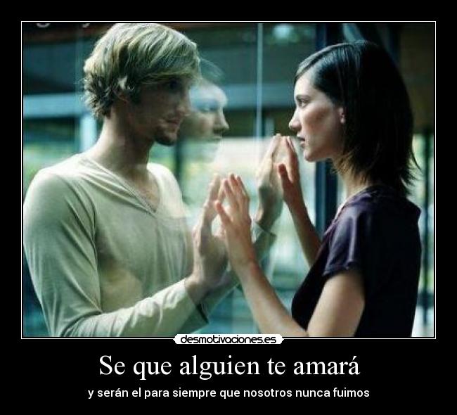Se que alguien te amará - 