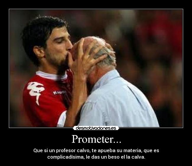 carteles beso calvo desmotivaciones