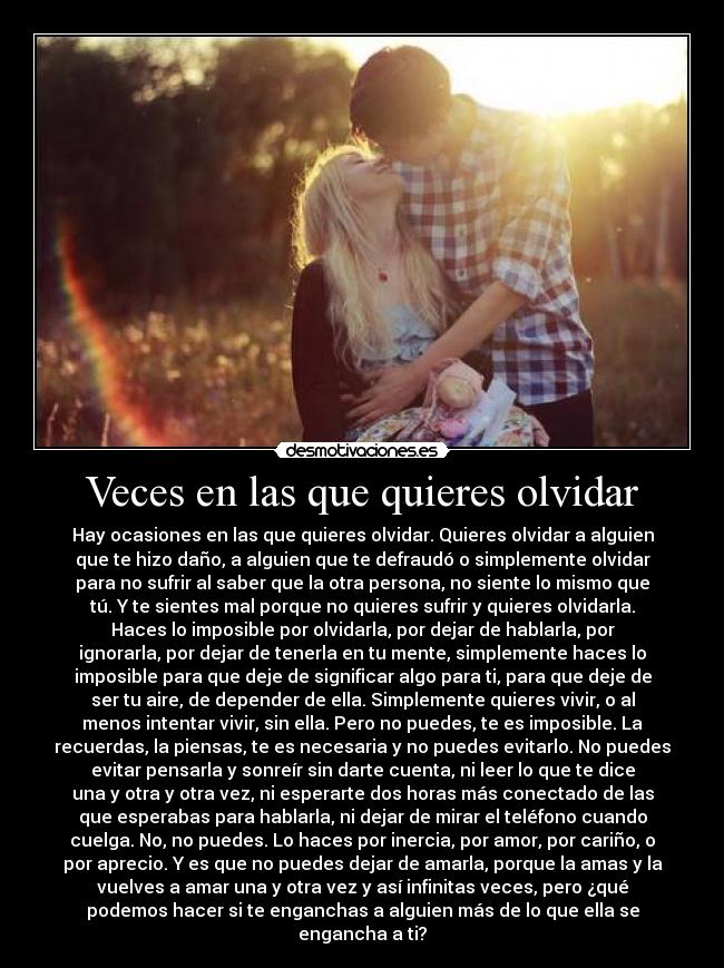 Veces en las que quieres olvidar -