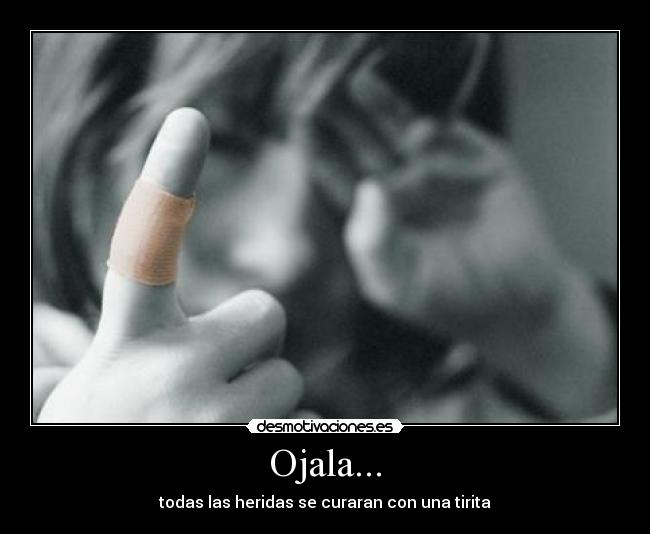 Ojala... -