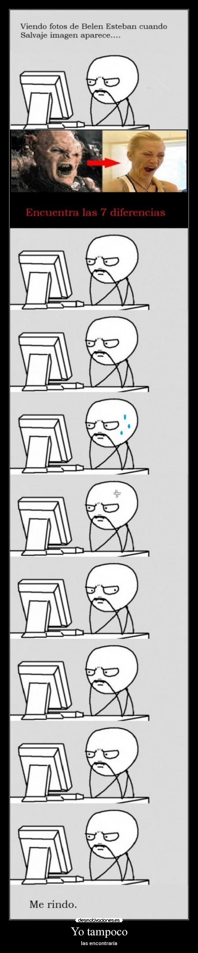 Yo tampoco - las encontraría