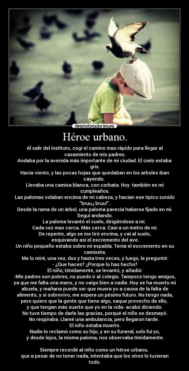 Héroe urbano. - 