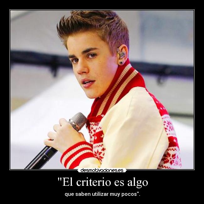 El criterio es algo - 