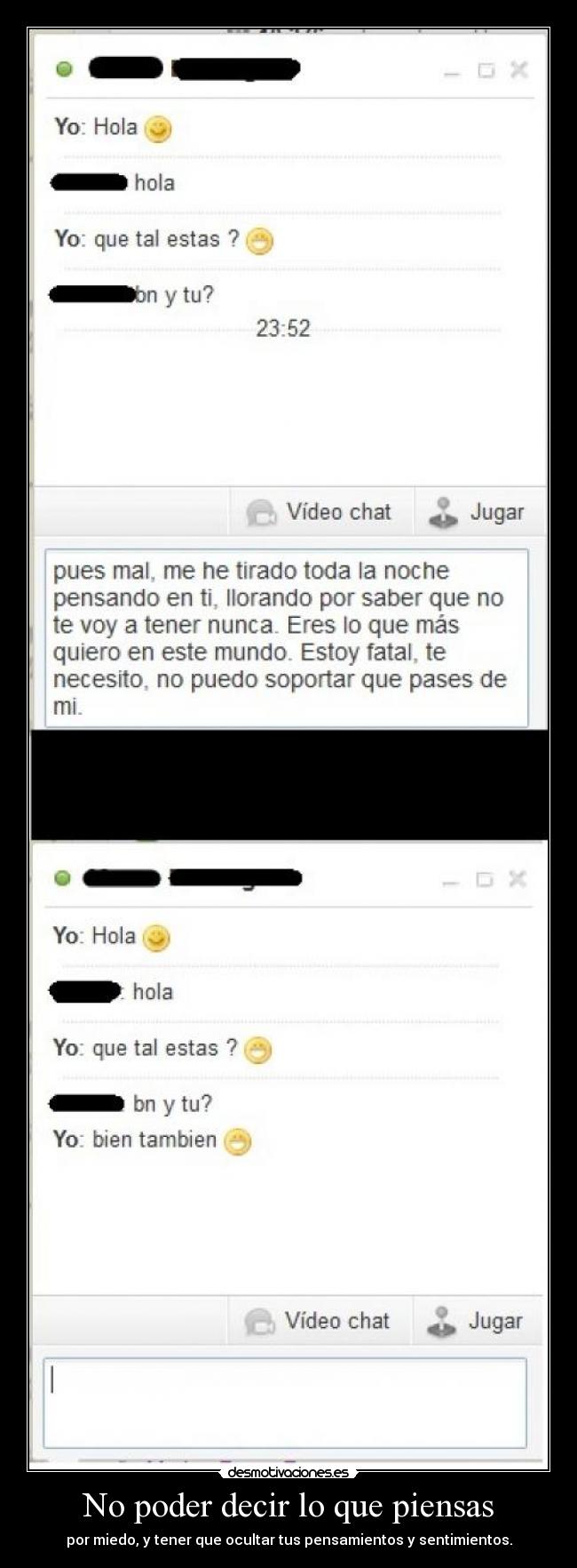 No poder decir lo que piensas -