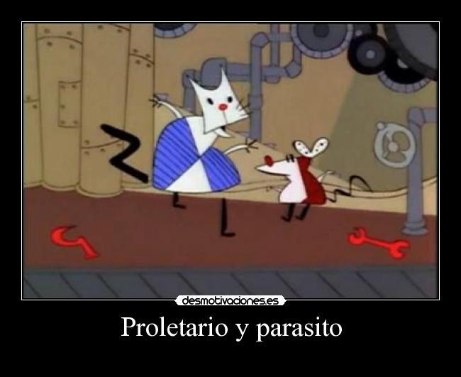 Proletario y parasito -