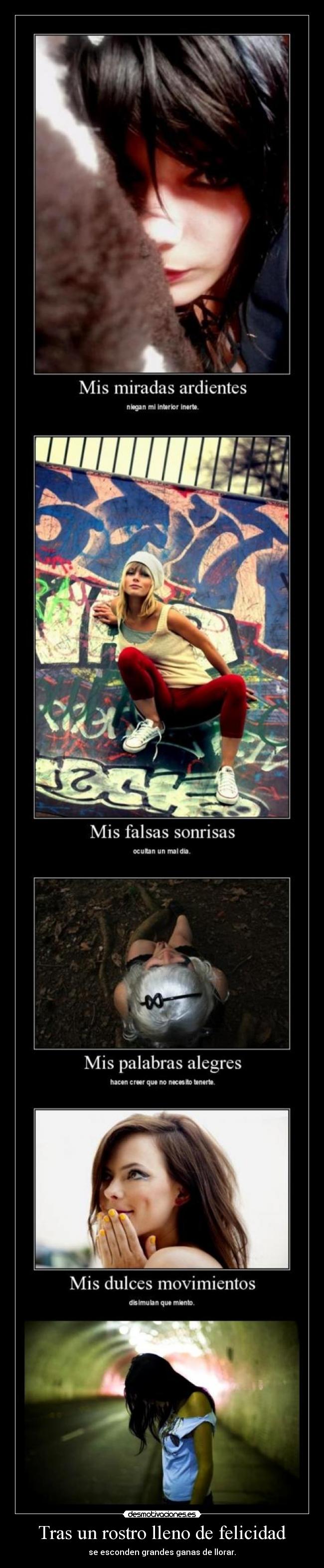 Tras un rostro lleno de felicidad - 