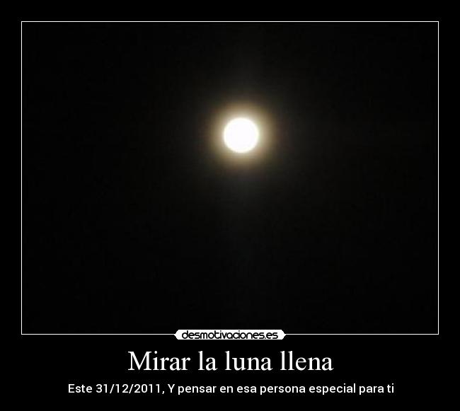 Mirar la luna llena -