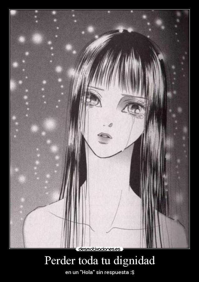 Perder toda tu dignidad - 