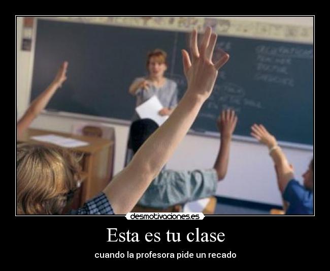 Esta es tu clase - 