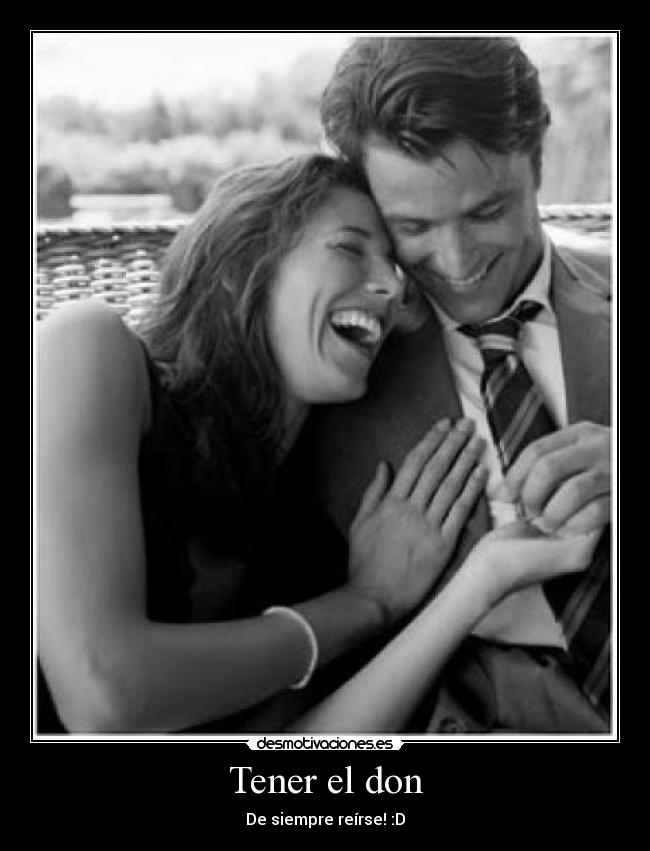 Tener el don - 