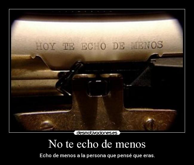 carteles echar menos desmotivaciones