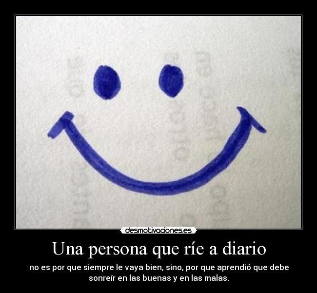 Una persona que ríe a diario -