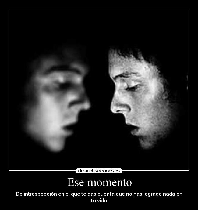 Ese momento -