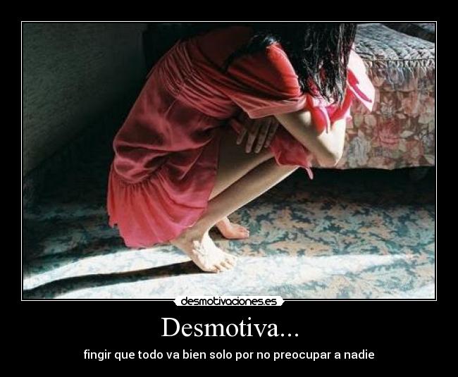 Desmotiva... -