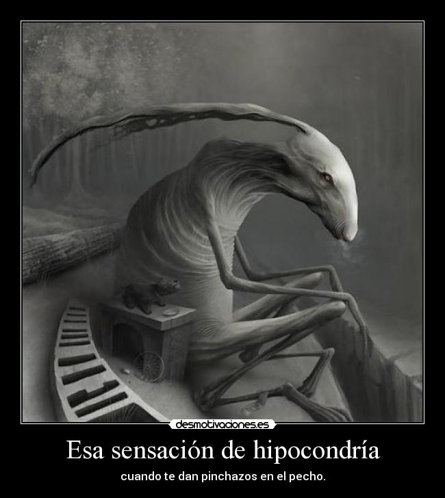 Esa sensación de hipocondría - 
