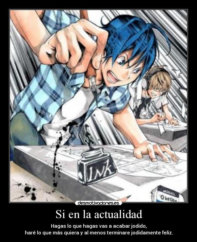 carteles theab3 says llegar tan lejos como pueda pero disfrutando camino anime manga bakuman desmotivaciones