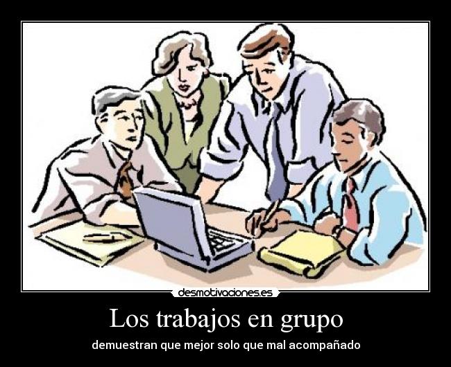 Los trabajos en grupo - 