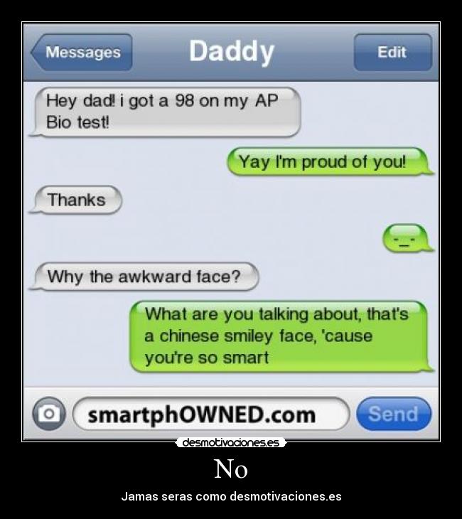 No - Jamas seras como desmotivaciones.es