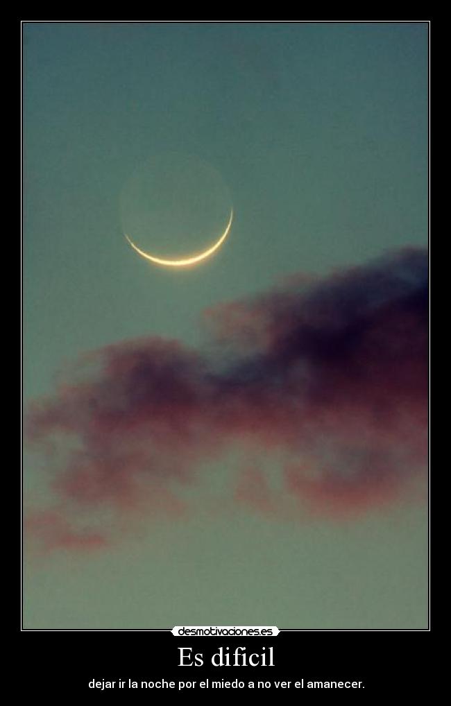 Es dificil -