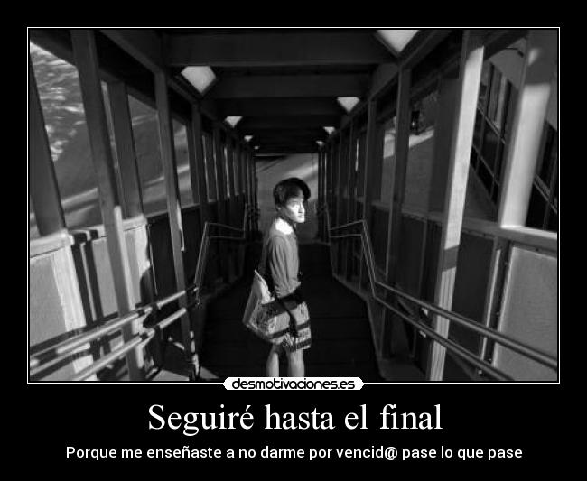 Seguiré hasta el final - 