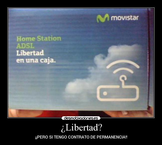 ¿Libertad? -